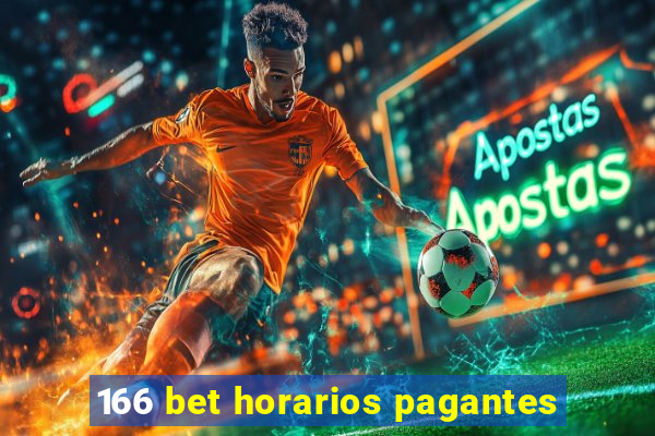 166 bet horarios pagantes